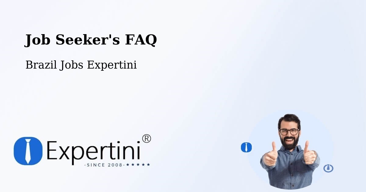 Job Seeker FAQ – Candiba - Brazil Jobs Expertini